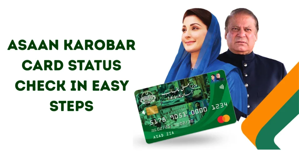 Asaan Karobar Card Status Check